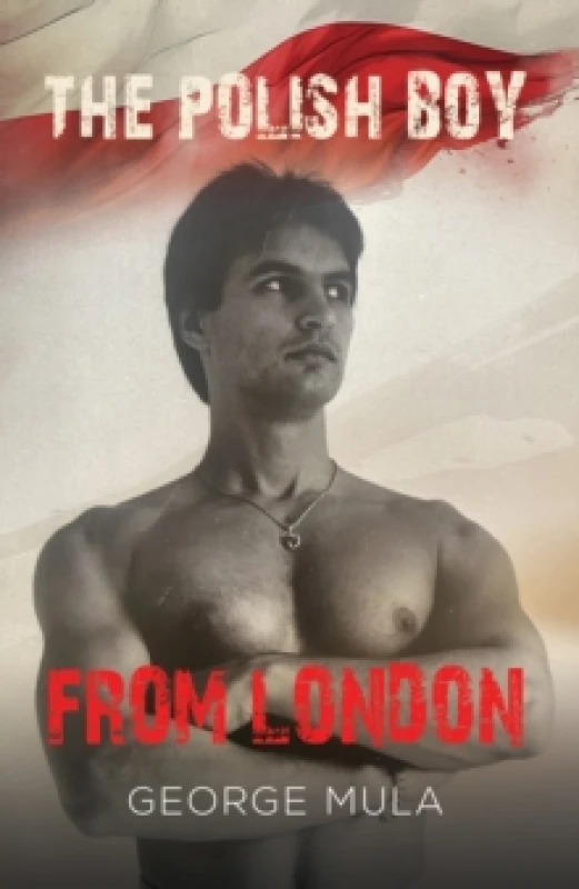 Image of The Polish Boy from London. Paperback. By George Mula Books