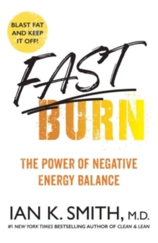 Image of Fast Burn!. Paperback. By Ian K Smith Books