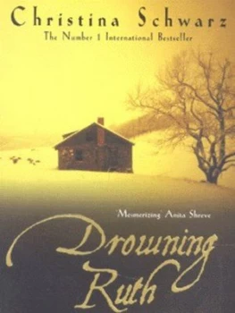 Image of Drowning Ruth by Christina Schwarz Paperback