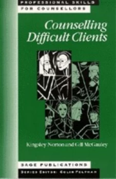 Image of Counselling Difficult Clients by Kingsley Norton Book