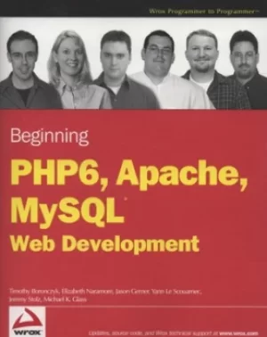 Image of Beginning PHP6 Apache MySQL web development by Timothy Boronczyk