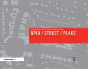 Image of Grid/ Street/ Place Essential Elements of Sustainable Urban Districts