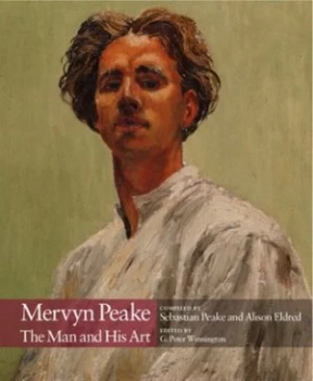 Image of Mervyn Peake by Sebastian Peake Book