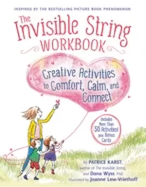 Image of invisible string workbook creative activities to comfort calm and connect