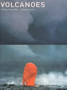 Image of Volcanoes by Philippe Bourseiller and Jacques Durieux Hardback