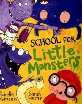 Image of School for little monsters by Michelle Robinson