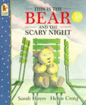 Image of This Is the Bear and the Scary Night by Sarah Hayes and Helen Craig Book