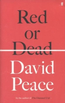 Image of Red or Dead by David Peace Hardback