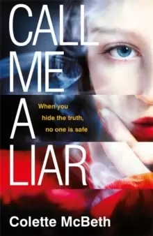 Image of Call Me a Liar