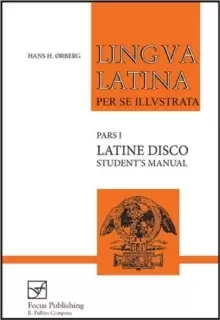 Image of Lingua Latina - Latine Disco, Student's Manual : Familia Romana