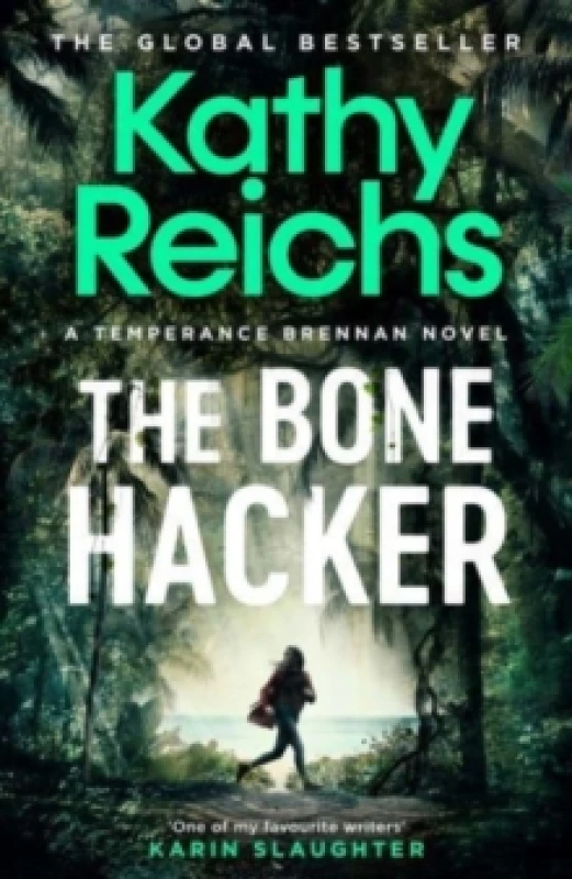 Image of The Bone Hacker : The Sunday Times Bestseller in the thrilling Temperance Brennan series Hardback