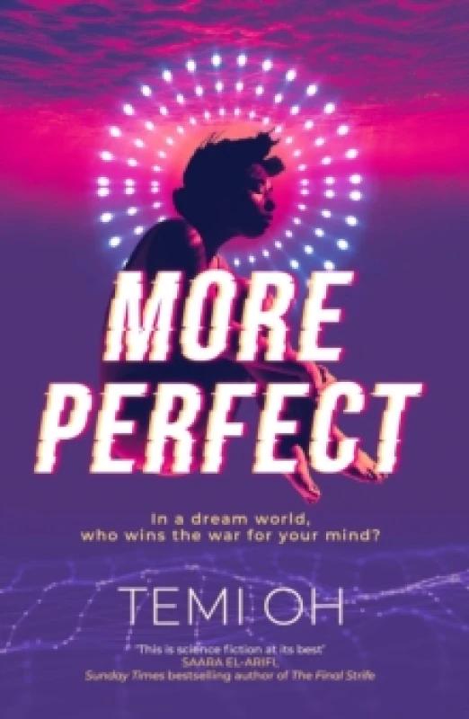 Image of More Perfect : The Circle meets Inception in this moving exploration of tech and connection. Paperback / softback