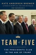 Image of team of five the presidents club in the age of trump