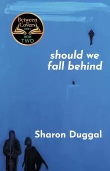 Image of SHOULD WE FALL BEHIND -The BBC Two Between The Covers Book Club Choice
