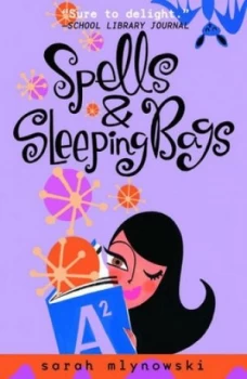 Image of Spells and Sleeping Bags by Sarah Mlynowski Book