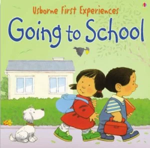 Image of Going to School by Anne Civardi and Stephen Cartwright and Michelle Bates Book
