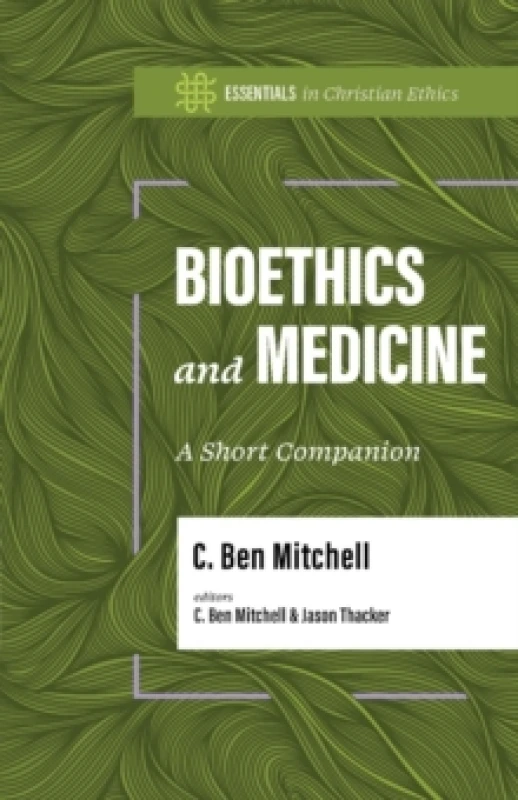 Image of Bioethics and Medicine. Paperback. By C Ben Mitchell Books