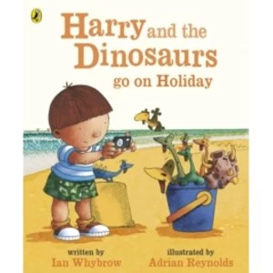 Image of Harry and the Bucketful of Dinosaurs go on Holiday by Ian Whybrow (Paperback, 2012)