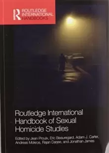 Image of Routledge International Handbook of Sexual Homicide Studies