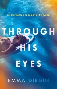 Image of Through his eyes by Emma Dibdin