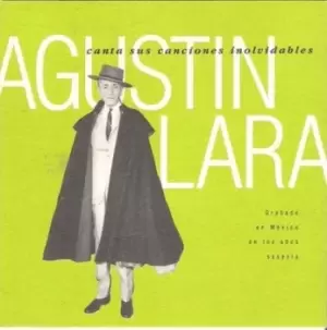 Image of Canta Sus Canciones Inolvidables by Augustin Lara CD Album