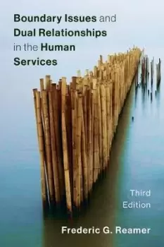 Image of Boundary Issues and Dual Relationships in the by Frederic G. Reamer