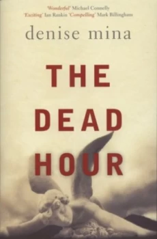 Image of The Dead Hour by Denise Mina Book
