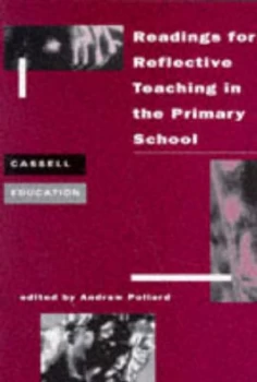 Image of Readings for Reflective Teaching in the Primary School by Andrew Pollard Hardback