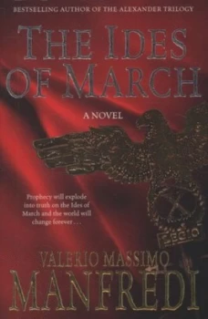 Image of The Ides of March by Valerio Massimo Manfredi Paperback