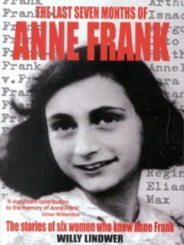 Image of The Last Seven Months of Anne Frank by Willy Lindwer Paperback