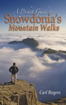 Image of A Pocket Guide to Snowdonias Best Mountain Walks by Carl Rogers Paperback