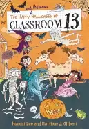 Image of happy and heinous halloween of classroom 13