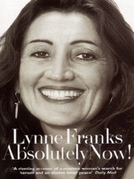 Image of Absolutely Now by Lynne Franks Book
