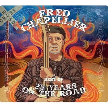 image of Fred Chappellier - Best Of - 25 Years On the Road CD