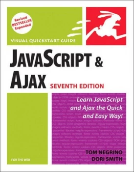 Image of Javascript and Ajax for the Web by Tom Negrino Paperback
