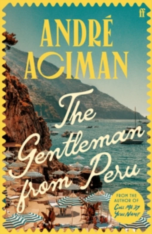 Image of The Gentleman from Peru. Hardback. By Andre Aciman Books