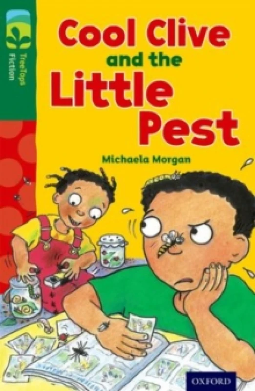 Image of Michaela Morgan Oxford Reading Tree TreeTops Fiction: Level 12 More Pack A: Cool Clive and the Little Pest Book Multi unisex