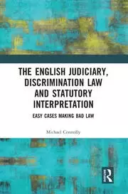 Image of The Judiciary Discrimination Law and Statutory Interpretation Easy Cases Making Bad Law