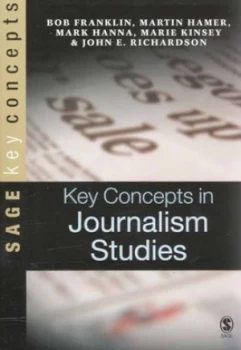 Image of Key Concepts in Journalism Studies by Bob Franklin Paperback