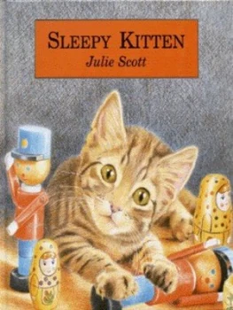 Image of Sleepy Kitten by Julie Scott Hardback