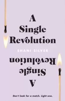Image of A Single Revolution : Don't look for a match. Light one.