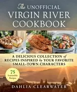 Image of unofficial virgin river cookbook a delicious collection of recipes inspired