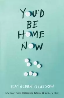 Image of You'd Be Home Now : From the bestselling author of TikTok sensation Girl in Pieces