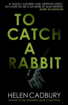 Image of To Catch a Rabbit by Helen Cadbury Paperback