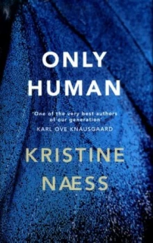 Image of Only Human by Kristine Naess Hardback