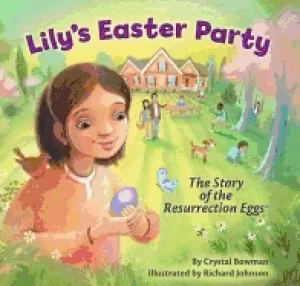 Image of lilys easter party the story of the resurrection eggs