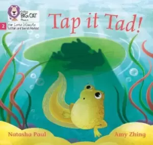 Image of Tap it Tad! by Natasha Paul