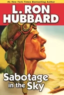 Image of Sabotage in the Sky : A Heated Rivalry, a Heated Romance, and High-flying Danger