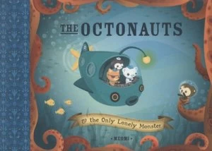 Image of The Octonauts and the Only Lonely Monster by Meomi Paperback