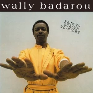 Image of Back to Scales To-night by Wally Badarou CD Album
